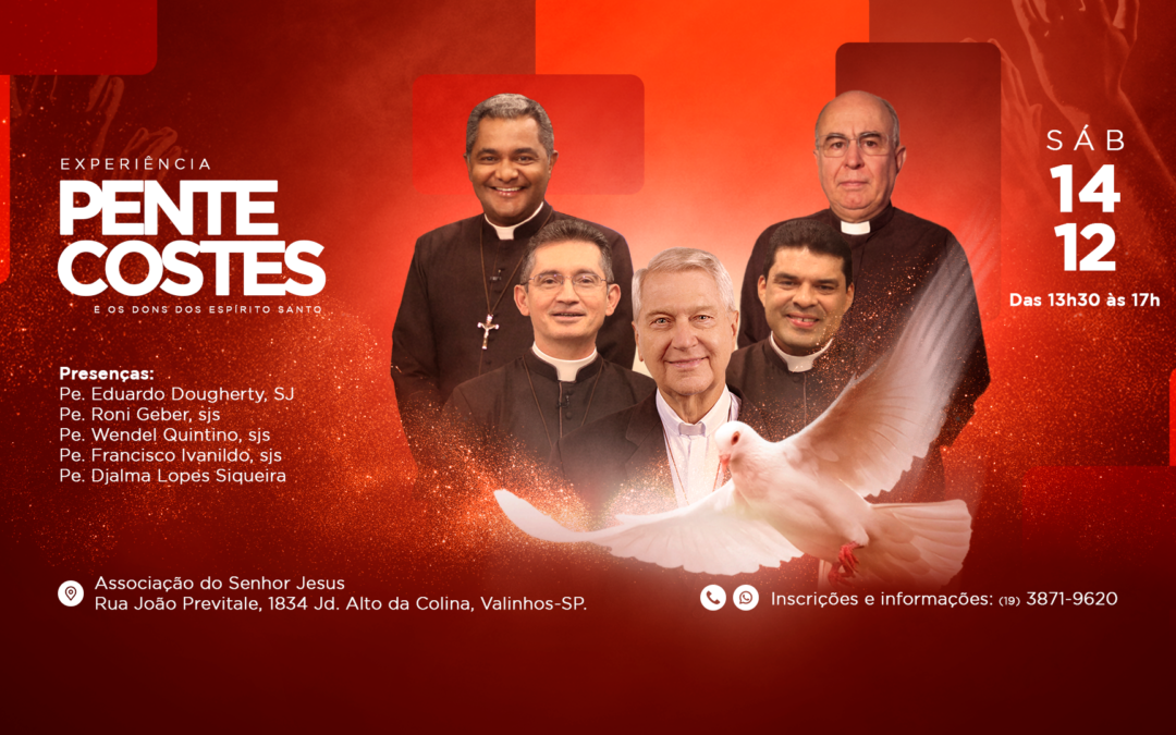 14/12/2024 – Experiência Pentecostes