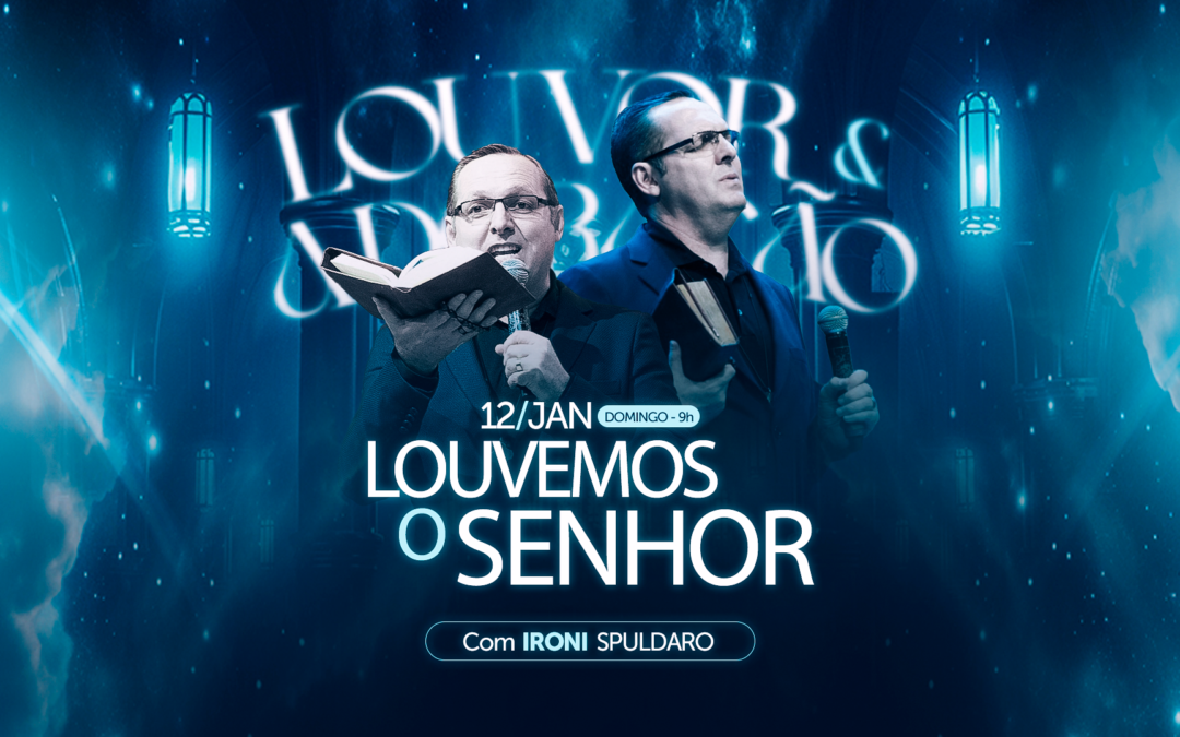 12/01/2025 – Louvemos o Senhor