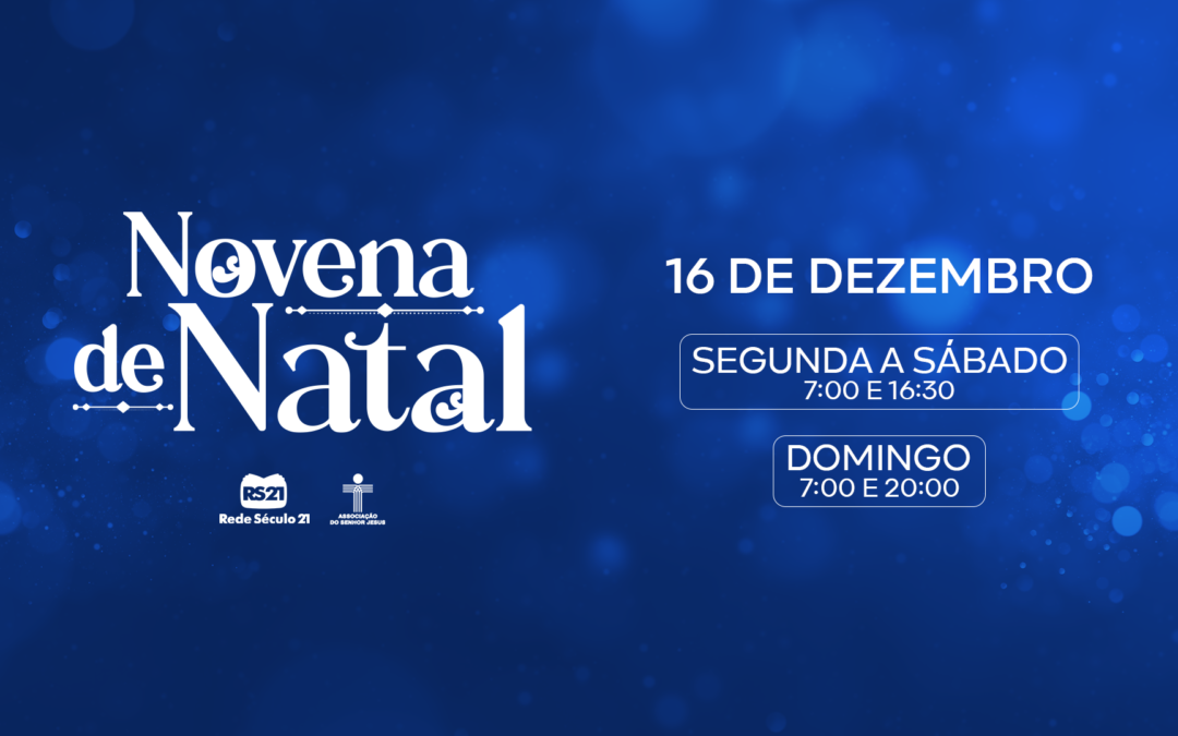 16/12/2024 – Novena de Natal