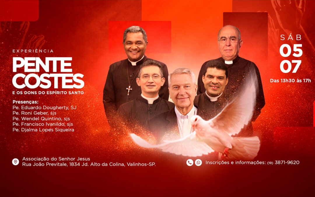 05/07/2025 – Experiência Pentecostes