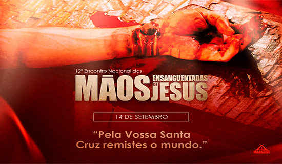 14/09/2025 – 12º Encontro das Mãos Ensanguentadas de Jesus