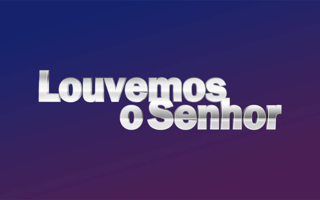 25/01/2026 – Louvemos o Senhor